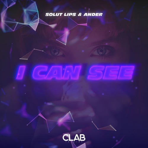 Ander, Solut Lips - I Can See [CLAB0146A]